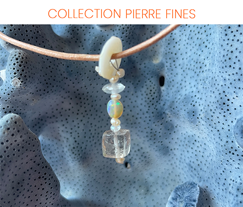 COLLECTION PIERRES FINES
